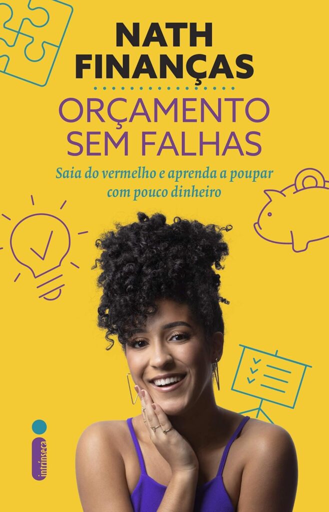 Orçamento sem falhas, de Nath Finanças — O livro que te leva da dívida à dignidade